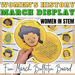 May include: A Women's History March Display bulletin board with the text "Women in STEM." The display features illustrations of notable women, including Marie Curie. The words "Fun March Bulletin Board" are also visible.