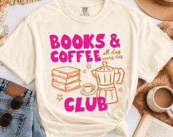 Books & Coffee Club Shirt, Book Lover Tee, Reader Graphic T Shirt, Cozy Bookish Shirt, Retro Reading Tee, Coffee Lover Gift, Bibliophile Tee
