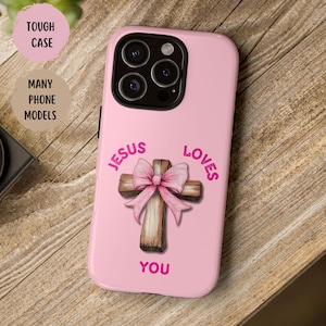 Christian Phone Case for women, Jesus Loves You Phone Case, Pink Cute Aesthetic Phone Case,  Jesus Phone Case, Bible Verse Faith Phone Case