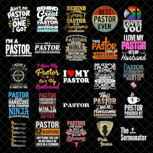 Puede incluir: Colección de diseños gráficos con texto relacionado con pastores y la iglesia. Los diseños incluyen frases como "Best Pastor Ever", "I Love My Pastor" y "This Pastor Loves You". Los diseños utilizan varias fuentes y colores.