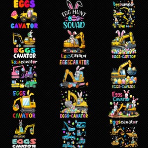Könnte beinhalten: Eine Sammlung farbenfroher Ostergrafiken mit Baumaschinen wie Baggern und Muldenkippern, dekoriert mit Ostereiern und Hasenohren. Der Text enthält "EGGS CAVATOR" und "EGG HUNT SQUAD".