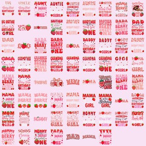 Könnte beinhalten: Eine Sammlung von rosa und roten Grafikdesigns mit Text, darunter Sätze wie "Berry First Birthday Girl", "Mama of the Berry Sweet One" und "Daddy of the Berry Sweet One". Die Designs zeigen Erdbeeren.