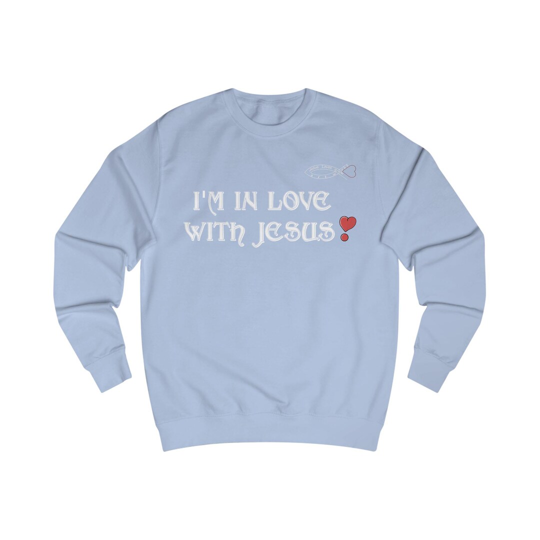 I'm in Love with Jesus」ユニセックス スウェットシャツ（ホワイト