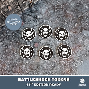 May include: A set of six circular tokens featuring a white skull icon with lightning bolts on a black background. The text on the image reads SET OF 6 BATTLESHOCK TOKENS and BATTLESHOCK TOKENS 11TH EDITION READY. These tokens are for tabletop gaming.
