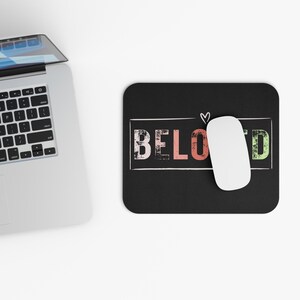 BELOVED Mouse Pad, Gift for Her, Cute Office Decor, Desk Accessories, Mouse Mat
