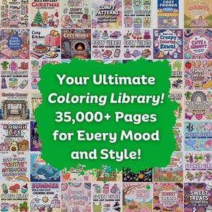 Puede incluir: Una colecci&oacute;n de libros para colorear con varios temas, incluyendo Navidad, Kawaii y Cozy Vibes. La imagen presenta un c&iacute;rculo verde con el texto "Your Ultimate Coloring Library! 35,000+ Pages for Every Mood and Style!"
