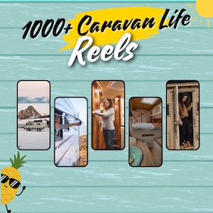 May include: A turquoise background with the text "1000+ Caravan Life Reels". The image shows five rectangular frames with caravan scenes, including a snowy landscape, a person inside a caravan, and a cartoon pineapple wearing sunglasses.