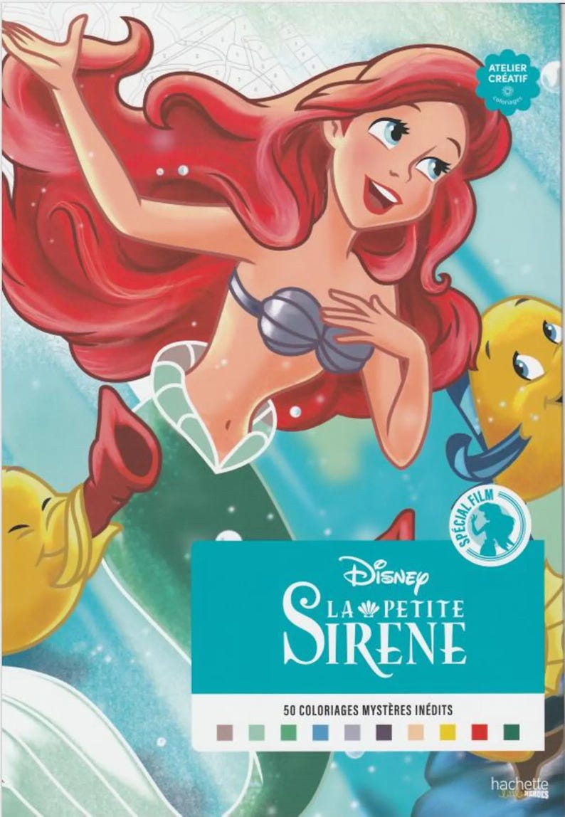 May include: A coloring book featuring Disney's The Little Mermaid, with Ariel and Flounder. The cover has a teal background with the title "Disney La Petite Sirene" and the text "50 coloriages myst&egrave;res in&eacute;dits". The book is from Hachette.