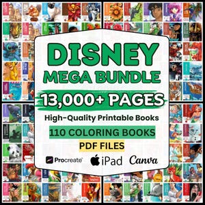 Peut inclure: Un méga pack numérique Disney avec plus de 13 000 pages, comprenant 110 livres de coloriage au format PDF. L'image présente divers personnages Disney et est compatible avec Procreate, iPad et Canva.