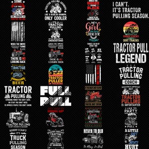 Puede incluir: Una colección de diseños gráficos con tractores y frases relacionadas con el tractor pulling. Los diseños incluyen textos como "Tractor Pulling Legend" y "Tractor Pulling Season" con ilustraciones de tractores.