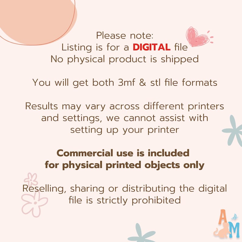 Puede incluir: Un aviso de archivo digital sobre un fondo rosa claro con ilustraciones de flores y corazones dibujadas a mano. El texto dice: Please note: Listing is for a DIGITAL file. No physical product is shipped. You will get both 3mf & stl file formats.