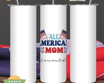 Personalized American Flag Tumbler: 4th of July Gift for Mom
