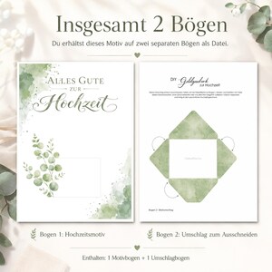 May include: Two digital sheets featuring a wedding theme. The first sheet displays the text Alles Gute zur Hochzeit with green watercolor eucalyptus leaves. The second sheet shows a DIY envelope template with green watercolor textures for cutting.