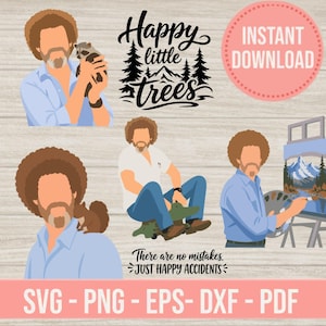 May include: Digital art featuring illustrations of a man with an afro, holding a raccoon and painting. Text includes "Happy little trees" and "There are no mistakes, just happy accidents." Also includes "Instant Download" and file type options.