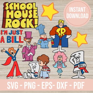 以下が含まれることがあります： 「Schoolhouse Rock!」のキャラクターとテキストをフィーチャーしたデジタルグラフィック。 「I'm Just a Bill」を含むデザインには、漫画のキャラクター、星、そして「Instant Download」の文字が含まれています。 画像の下部には「SVG - PNG - EPS - DXF - PDF」と表示されています。