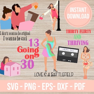 Bundle 13 going to 30 svg png thirty flirty and thriving cricut silhouette
