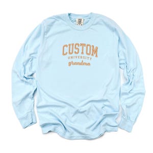 Custom University Sweatshirt, Personalized Granny Tee, Custom Grandmother Shirt, University Name Tee, Cool Cozy University Grandma Gift Tee