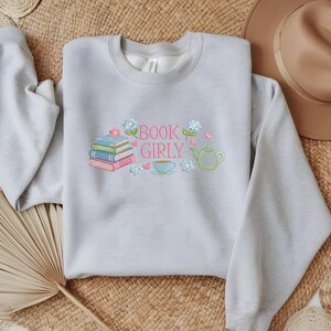 Book Girly Embroidered Sweatshirt, Book Lovers Tee, Bookish Crewneck