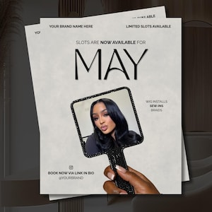 May include: A promotional flyer with the text "SLOTS ARE NOW AVAILABLE FOR MAY." A hand mirror with a black handle and a decorative border reflects a person with long black hair. The flyer also includes the text "WIG INSTALLS, SEW-INS, BRAIDS."