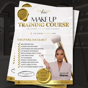 May include: A promotional flyer for a makeup training course. The flyer features the text "MAKE UP TRAINING COURSE" in gold lettering, along with a list of topics covered. A woman is pictured holding makeup brushes. The flyer also includes the text "SECURE YOUR PLACE TODAY!"