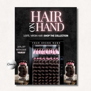 Könnte beinhalten: Eine schwarz-weiße Grafik mit dem Text "HAIR ON HAND" in rosa Buchstaben. Der Text "100% VIRGIN HAIR | SHOP THE COLLECTION" befindet sich unter dem Haupttext. Der Text "YOUR BRAND NAME" befindet sich in der Mitte des Bildes. Ein Verkaufsautomat mit Haarverlängerungen befindet sich in der Mitte des Bildes. Der Text "20% OFF WITH CODE 'HAIR20'" befindet sich in der oberen linken Ecke des Bildes.