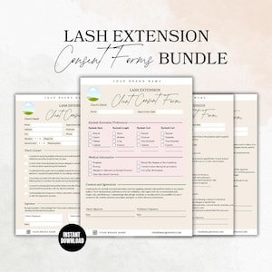 May include: A bundle of lash extension consent forms. The forms have a neutral color scheme with headings like "Client's Detail" and "Eyelash Extension Preferences." The text "LASH EXTENSION Consent Forms BUNDLE" is at the top. An "INSTANT DOWNLOAD" button is visible.