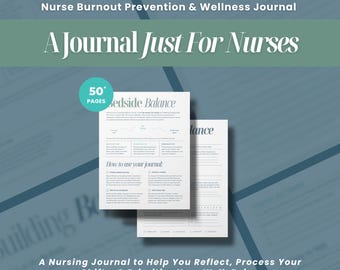 Nurse Burnout Prevention & Wellness Journal | The Bedside Balance Journal: Digital Download | (Shift Planner, Brain Sheet, Gift for Nurse)