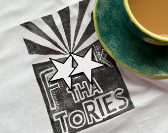 F*ck the Tories, Anti Conservative political humour, cotton mini tea towel, eco-friendly ink