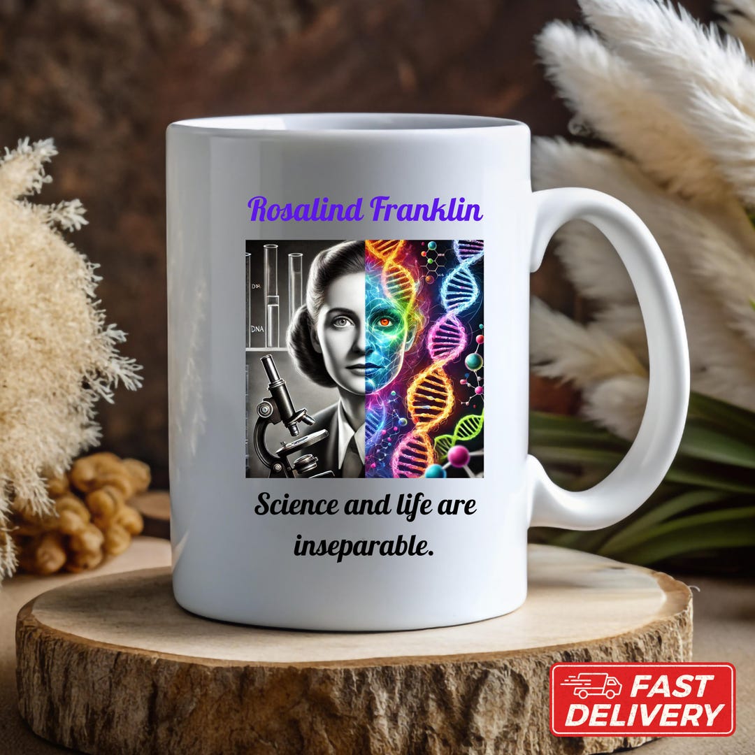 Rosalind Franklin Science Mug, Inspirational STEM Gift, Women in ...