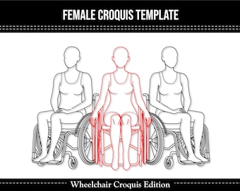 May include: A black and white illustration of three female figures in wheelchairs. The central figure is highlighted in red. The text "FEMALE CROQUIS TEMPLATE" and "Wheelchair Croquis Edition" are displayed in black.