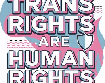 Los derechos de las personas trans son derechos humanos / Descarga digital LGBTQ+ / Arte del orgullo trans / Póster de igualdad / Impresión activista / Arte mural imprimible / PNG/SVG