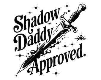 Shadow Daddy Approved - Dark Fantasy Digital Art - Wyrazisty monochromatyczny wydruk - Natychmiastowe pobranie