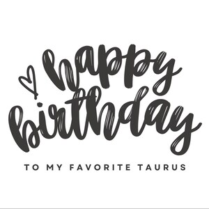 My Favorite Taurus Birthday Card