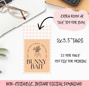 May include: Printable 2x3.5 inch gift tags with a bunny bait design. The tags feature a hand-drawn illustration of carrots and the text "Estd. 2025 Farm Fresh Carrots - Hand Picked". The tags are designed for printing on a PDF file and include space for a bow at the top.