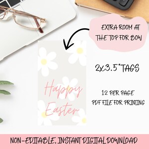 May include: Printable Easter gift tags with a daisy pattern and the text "Happy Easter". The tags are 2 inches by 3.5 inches and there are 12 per page.