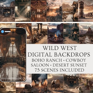 May include: A selection of digital backdrops with a Wild West theme. The images feature scenes of a boho ranch, cowboy saloon, and desert sunset. The text on the image reads "Wild West Digital Backdrops, Boho Ranch, Cowboy Saloon, Desert Sunset, 75 Scenes Included."