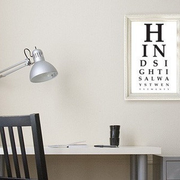 Hindsight is Always Twenty Twenty - Eye Chart Typography Print