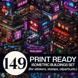 Op de afbeelding: Een levendige digitale illustratie van een futuristische stad met neonlichten en Japanse tekst. De afbeelding toont een set van 149 printklare isometrische gebouwen, perfect voor stickers, stempels en cliparts. Gebouwen omvatten een ziekenhuis, restaurants en een geldautomaat.