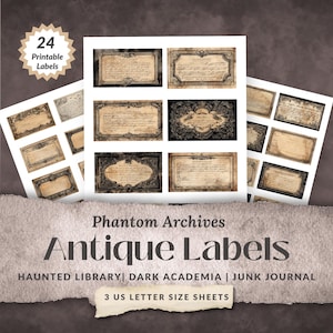 Può includere: Etichette antiche stampabili con cornici ornate e texture di carta invecchiata. L'immagine presenta 24 etichette su 3 fogli formato US Letter. Il testo include "Phantom Archives" e "Antique Labels". Adatto per una biblioteca infestata, dark academia o junk journal.