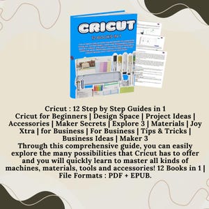 Op de afbeelding: Een boekomslag met een kleurrijk beeld van een Cricut-machine en accessoires. De titel is "Cricut: 12 boeken in 1". De ondertitel is "Cricut voor beginners | Design Space | Projectidee&euml;n | Accessoires | Maker Secrets | Explore 3 | Materialen | Joy Xtra | voor bedrijven | Voor bedrijven | Tips & Tricks | Zakelijke idee&euml;n | Maker 3". De tekst "Met deze uitgebreide gids kunt u de vele mogelijkheden van Cricut gemakkelijk verkennen en leert u snel alle soorten machines, materialen, gereedschappen en accessoires beheersen! 12 boeken in 1 | Bestandsformaten: PDF + EPUB." staat ook op de omslag.