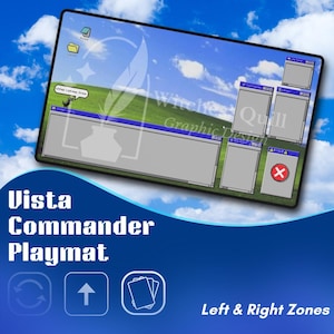 May include: A rectangular playmat featuring a computer desktop design with a blue sky and green field background. The playmat has a Windows XP-style interface with the text "Vista Commander Playmat" and "Left & Right Zones".