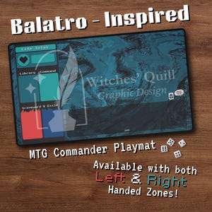 Op de afbeelding: Een rechthoekige MTG Commander speelmat met een abstract ontwerp in blauwgroen en zwart. De speelmat heeft zones voor Levens totaal, Bibliotheek, Commando en Kerkhof & Exil. De tekst luidt "Balatro - Inspired" en "Witches' Quill Graphic Design".