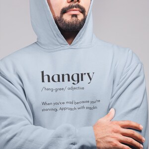 Hangry Definition Hoodie, Hangry Funny Hooded Sweatshirt, Hangry Hungry Angry, Approach with Snacks, Unisex Hoodie