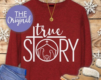 Nativity Svg, Christmas Svg, True Story, Christian tshirt design, Baby Jesus Christmas sublimation, cut file, Svg DxF PnG