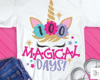 100 Days SVG, unicorn 100 magical days svg, unicorn svg, 100th day of school svg, 100 days, school shirt svg, PNG sublimation, cut file, DXF