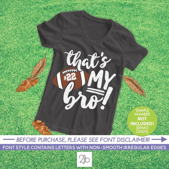 Football SVG, That's My BRO SVG, football bro svg, football friend svg