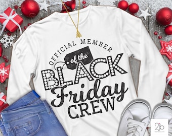 Black Friday SVG, Christmas Svg, black friday shirt design, black friday png for sublimation, digital iron-on, svg files for cricut, cameo