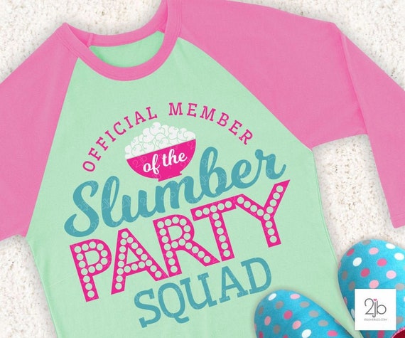 Download Slumber Party SVG Slumber Party Squad sleepover svg girl ...