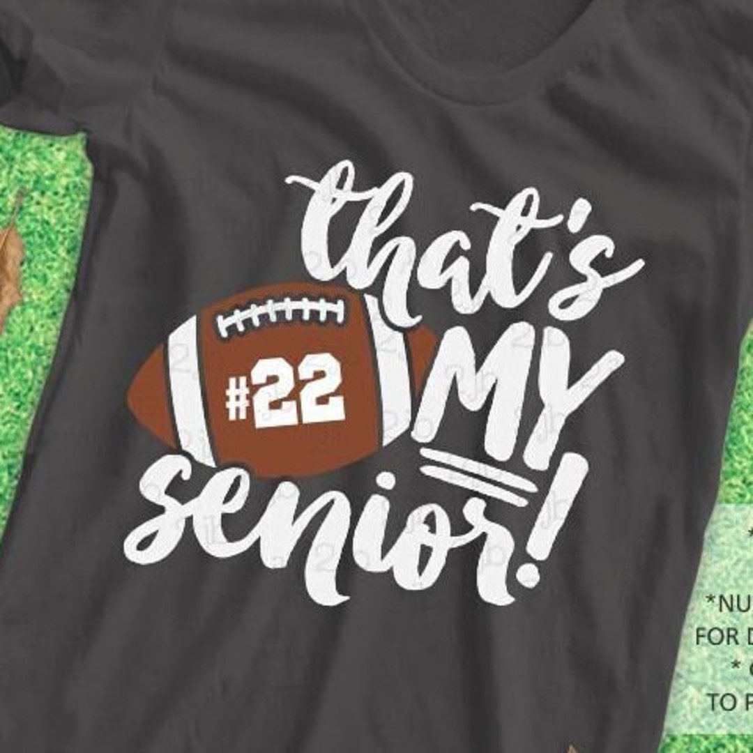 Football SVG That's My Senior SVG Football Mom Svg Etsy Australia