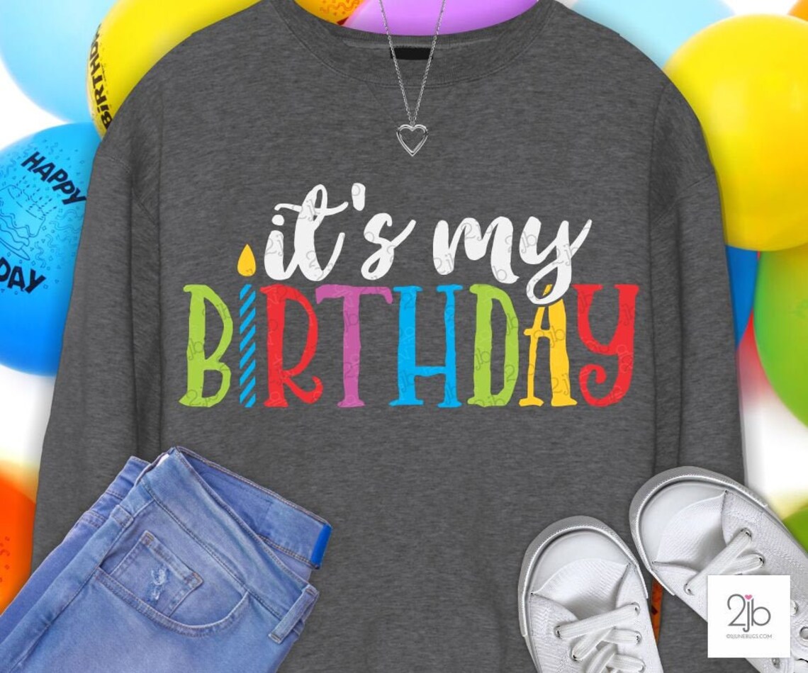 Birthday SVG It's My Birthday Svg Birthday Shirt Svg - Etsy